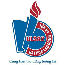 Trường Đại học Lao động Xã hội - Cơ sở 2 Tp.HCM (ULSA2)